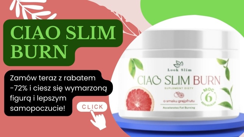 Ciao Slim Burn - rewolucja w świecie suplementów odchudzających